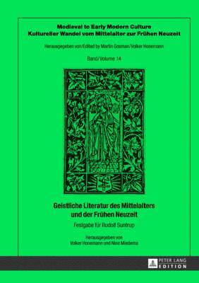 Volker Honemann, Nine Miedema - Geistliche Literatur Des Mittelalters Und Der Fruehen Neuzeit, Inbunden