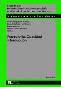 bokomslag Fraseologa, Opacidad Y Traduccin