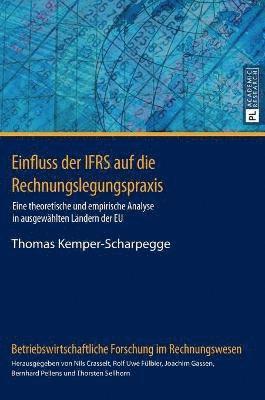 Thomas Kemper-Scharpegge - Einfluss der IFRS auf die Rechnungslegungspraxis, Inbunden