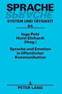 bokomslag Sprache und Emotion in oeffentlicher Kommunikation