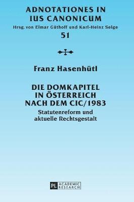 Franz Hasenhütl - Domkapitel in Oesterreich nach dem CIC/1983, Inbunden