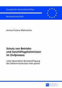 bokomslag Schutz Von Betriebs- Und Geschaeftsgeheimnissen Im Zivilprozess