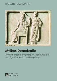 bokomslag Mythos Demokratie