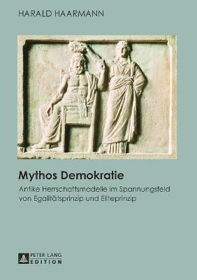 Mythos Demokratie 1