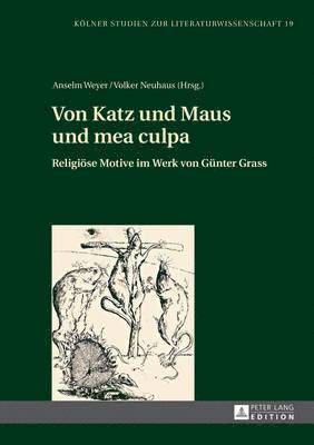 Von Katz Und Maus Und Mea Culpa 1