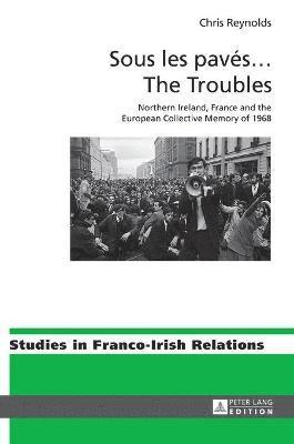 bokomslag Sous les paves ? The Troubles
