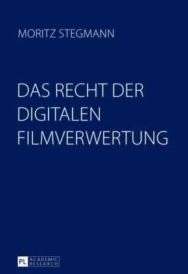 bokomslag Das Recht Der Digitalen Filmverwertung