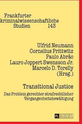 Ulfrid Neumann, Cornelius Prittwitz, Paulo Abrao, Prittwitz - Transitional Justice, Inbunden