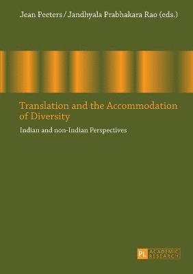 Jandhyala Prabhakara Rao, Jean Peeters - Translation and the Accommodation of Diversity, Häftad