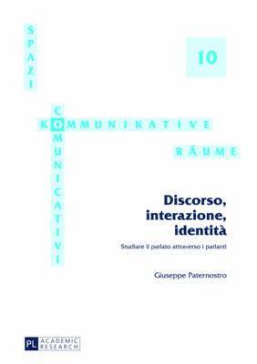 Giuseppe Paternostro, Thomas Krefeld - Discorso, Interazione, Identità, Inbunden