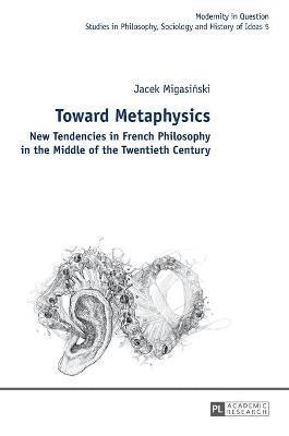 Toward Metaphysics