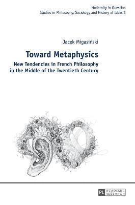 Toward Metaphysics 1