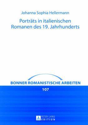 bokomslag Portraets in italienischen Romanen des 19. Jahrhunderts