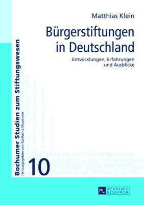 Matthias Klein, Fundare E V - Buergerstiftungen in Deutschland, Inbunden
