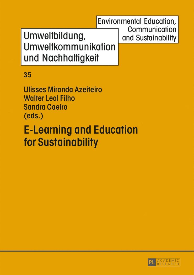 Ulisses Miranda Azeiteiro, Walter Leal Filho, Sandra S. Caeiro - E-Learning and Education for Sustainability, Inbunden