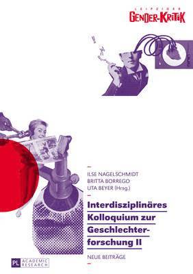 Ilse Nagelschmidt, Britta Borrego, Uta Beyer - Interdisziplinaeres Kolloquium Zur Geschlechterforschung II, Häftad