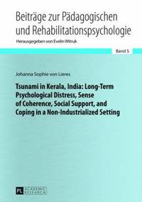 bokomslag Tsunami in Kerala, India: Long-Term Psychological Distress, Sense of Coherence, Social Support, and Coping in a Non-Industrialized Setting