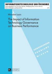 bokomslag The Impact of Information Technology Governance on Business Performance