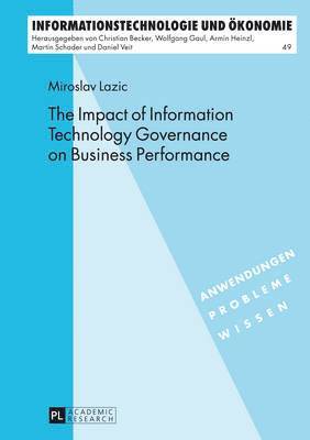 bokomslag The Impact of Information Technology Governance on Business Performance