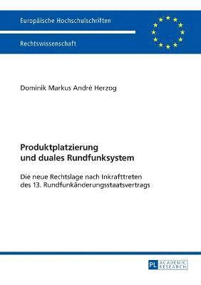 bokomslag Produktplatzierung und duales Rundfunksystem