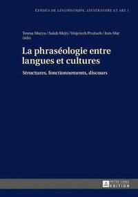 bokomslag La Phrasologie Entre Langues Et Cultures