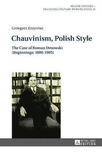 bokomslag Chauvinism, Polish Style
