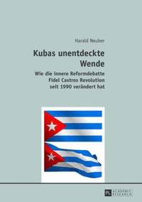 bokomslag Kubas Unentdeckte Wende