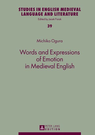 bokomslag Words and Expressions of Emotion in Medieval English