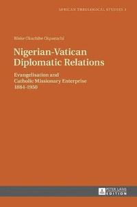 bokomslag Nigerian-Vatican Diplomatic Relations