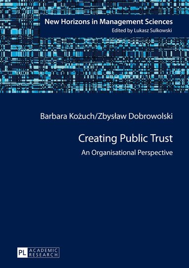 Barbara Kozuch, Zbyslaw Dobrowolski - Creating Public Trust, Häftad