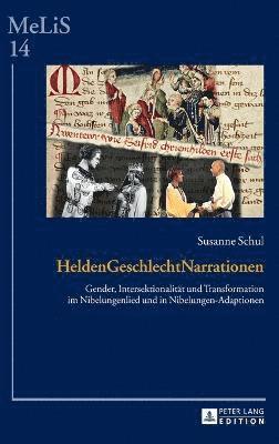 Susanne Schul, C Brinker-Von Der Heyde - HeldenGeschlechtNarrationen, Inbunden