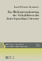 bokomslag Zur (Re)kontextualisierung des Afrikabildes in der deutschsprachigen Literatur