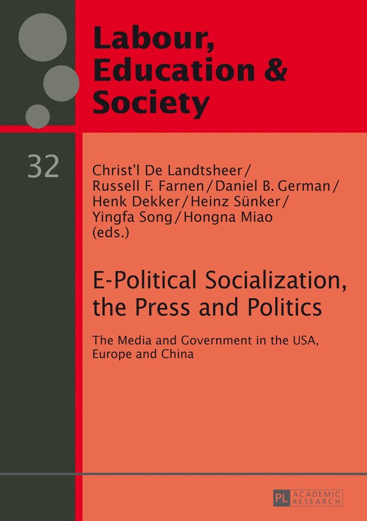 E-Political Socialization, the Press and Politics 1