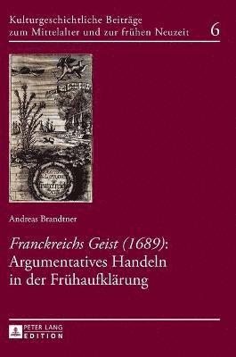 Andreas Brandtner - Franckreichs Geist (1689), Inbunden