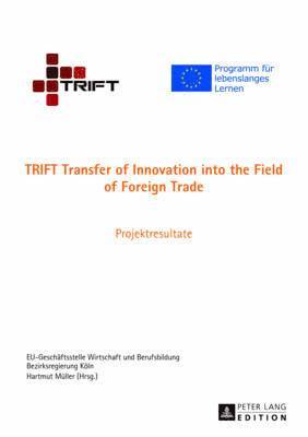 bokomslag Trift Transfer of Innovation Into the Field of Foreign Trade