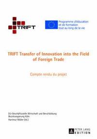 bokomslag Trift Transfer of Innovation Into the Field of Foreign Trade