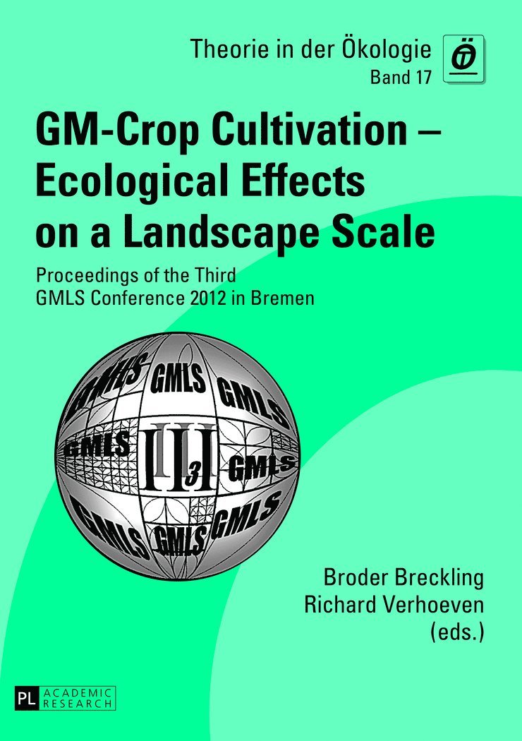 Broder Breckling, Richard Verhoeven - GM-Crop Cultivation – Ecological Effects on a Landscape Scale, Häftad