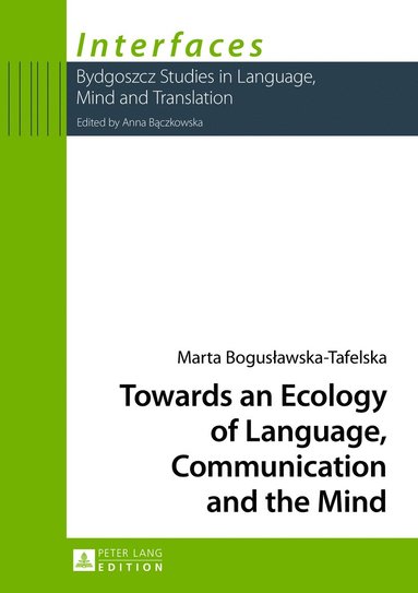 bokomslag Towards an Ecology of Language, Communication and the Mind