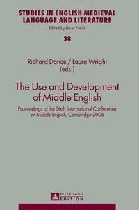 bokomslag The Use and Development of Middle English