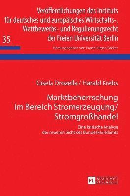 bokomslag Marktbeherrschung im Bereich Stromerzeugung/Stromgroßhandel