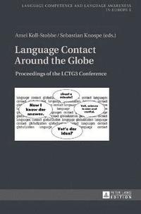 bokomslag Language Contact Around the Globe