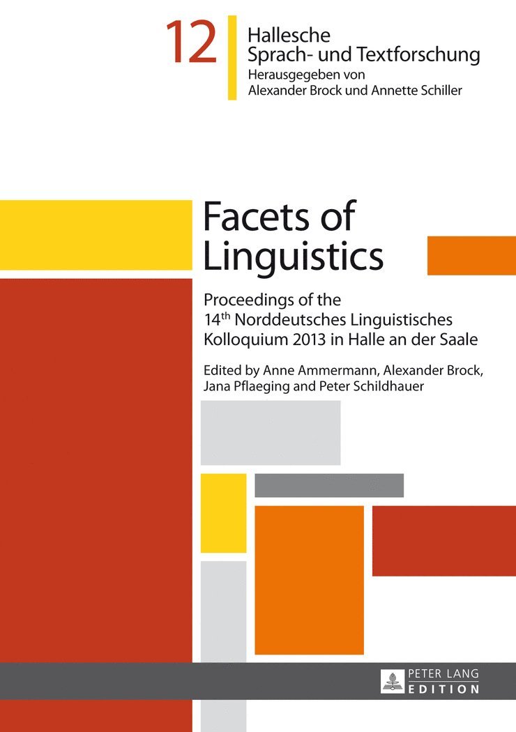 Anne Ammermann, Alexander Brock, Jana Pflaeging, Peter Schildhauer - Facets of Linguistics, Inbunden
