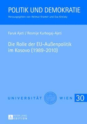 Die Rolle Der Eu-Auenpolitik Im Kosovo (1989-2010) 1