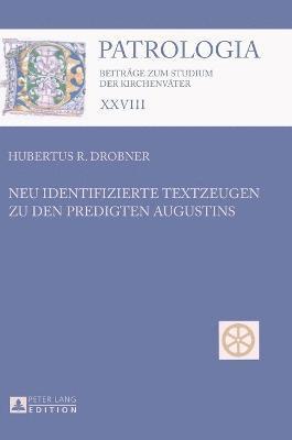 Neu identifizierte Textzeugen zu den Predigten Augustins 1