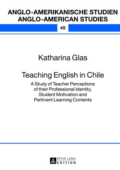 Katharina Glas - Teaching English in Chile, Inbunden