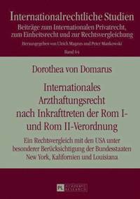 bokomslag Internationales Arzthaftungsrecht Nach Inkrafttreten Der ROM I- Und ROM II-Verordnung