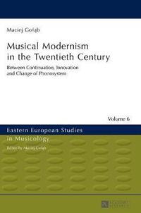 bokomslag Musical Modernism in the Twentieth Century