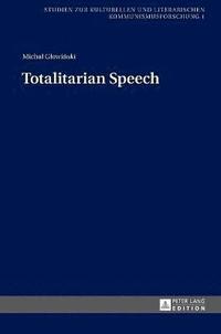 bokomslag Totalitarian Speech
