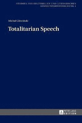 bokomslag Totalitarian Speech