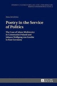 bokomslag Poetry in the Service of Politics
